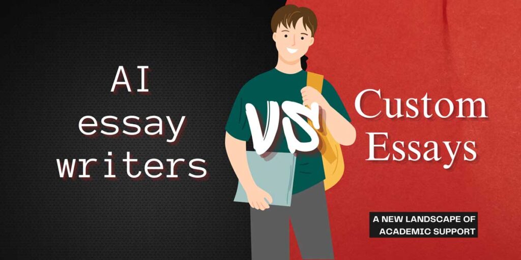 Ai essay writers vs custom essays